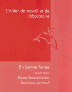 En Bonne Forme: Cahier De Travail Et Laboratoire