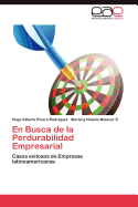 En Busca de La Perdurabilidad Empresarial