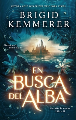 En Busca del Alba - Kemmerer, Brigid
