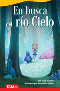 En Busca del R?o Cielo