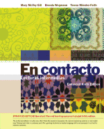 En Contacto, Enhanced Student Text: Lecturas Intermedias