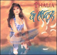 En Extasis - Thalia