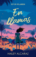 En Llamas / Up in Flames