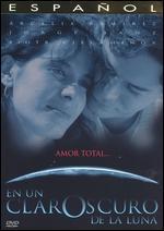 En un Claroscuro De La Luna