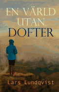 En v�rld utan dofter