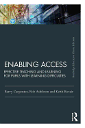 Enabling Access: Effective Teaching and Learning for Pupils with Learning Difficulties