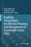 Enabling Technologies for Effective Planning and Management in Sustainable Smart Cities