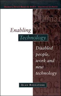 Enabling Technology - Roulstone, Sue, and Roulstone, Alan