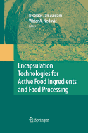 Encapsulation Technologies for Active Food Ingredients and Food Processing