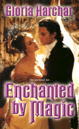 Enchanted by Magic - Harchar, Gloria
