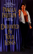Enchanted by Your Kisses
