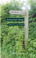 Enchanted Things: Signposts to a New Nomadism