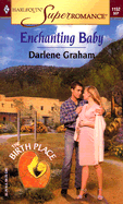 Enchanting Baby the Birth Place