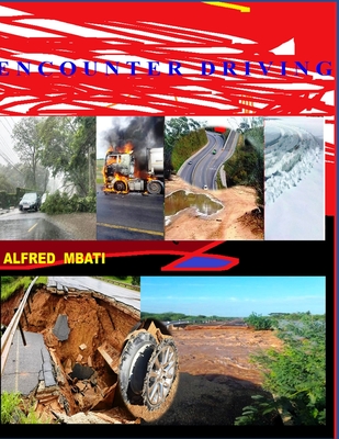 Encounter Driving - Mbati, Alfred