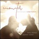 Encounter: From the Heart of Pope Francis