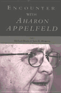 Encounter with Aharon Appelfeld