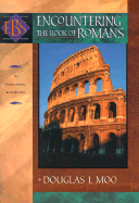 Encountering the Book of Romans: A Theological Survey