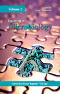 Encounters in Microbiology, Volume 2: .