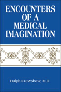 Encounters of a Medical Imagination