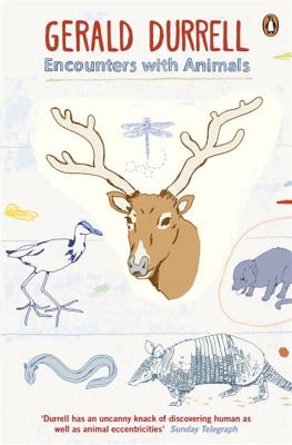 Encounters with Animals - Durrell, Gerald