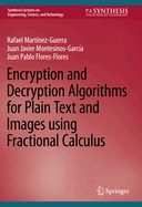 Encryption and Decryption Algorithms for Plain Text and Images using Fractional Calculus