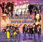 Encuentro de Super Grupos [EMI]