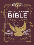 Encyclopaedia Britannica 10-Minute Guide: Bible