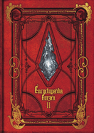 Encyclopaedia Eorzea the World of Final Fantasy XIV Volume II