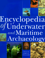 Encyclopaedia of Underwater and Maritime Archaeology
