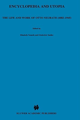 Encyclopedia and Utopia - Nemeth, E (Editor), and Stadler, F (Editor)