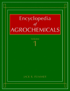 Encyclopedia of Agrochemicals, 3 Volume Set