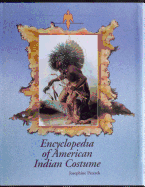 Encyclopedia of American Indian Costume