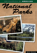 Encyclopedia of American National Parks