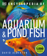 Encyclopedia of Aquarium & Pond Fish