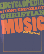 Encyclopedia of Contemporary Christian Music