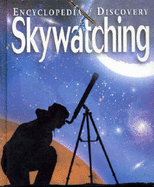 Encyclopedia of Discovery: Skywatching