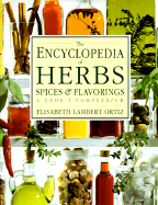 Encyclopedia of Herbs, Spices, and Flavorings