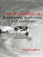 Encyclopedia of Hurricanes, Typhoons, and Cyclones