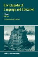 Encyclopedia of Language and Education: Literacy