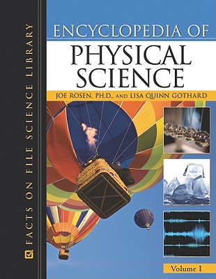 Encyclopedia of Physical Science, 2-Volume Set - Rosen, Joe, and Joe Rosen, Ph D And Lisa Quinn Gothard