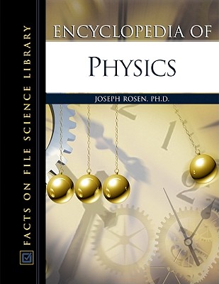 Encyclopedia of Physics - Rosen, Joe