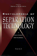 Encyclopedia of Separation Technology