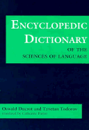 Encyclopedic Dictionary of the Sciences of Language
