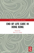 End of Life Care in Hong Kong