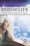 End of Life: Nursing Solutions for Death with Dignity