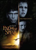 End of the Spear
