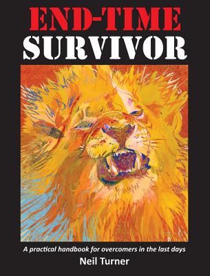 End-Time Survivor - Turner, Neil