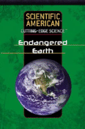 Endangered Earth - Scientific American Editors (Editor)