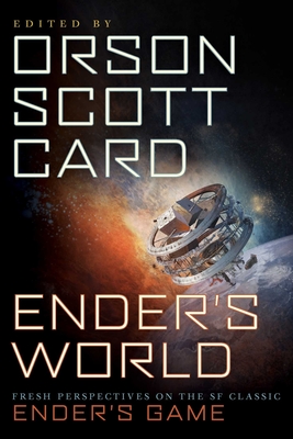 Ender's World - Card, Orson Scott (Editor), and Ian, Janis (Contributions by), and Johnston, Aaron (Contributions by)