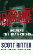 Endgame: Solving the Iraq Crisis